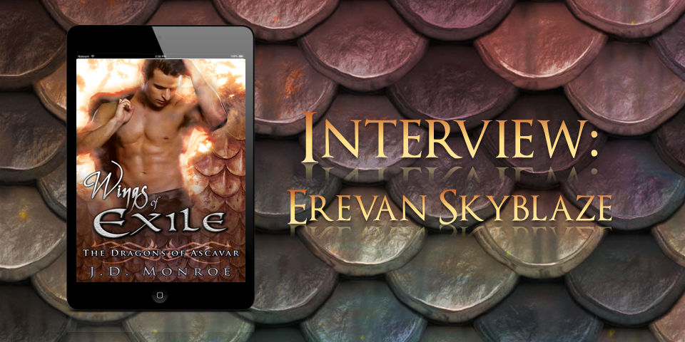 Interview with a Dragon: Erevan Skyblaze
